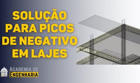 [EBERICK] COMO RESOLVER PICOS DE NEGATIVO EM LAJES