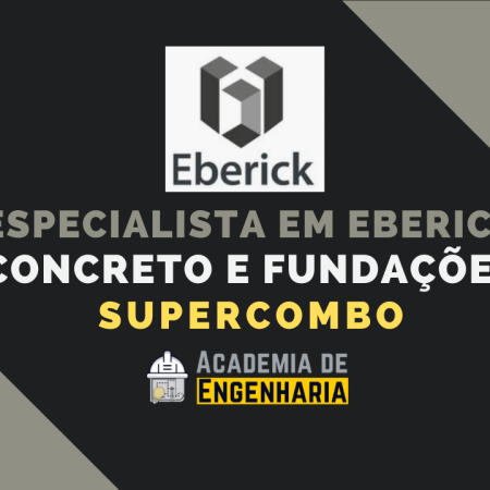 Especialista em Eberick – SUPERCOMBO